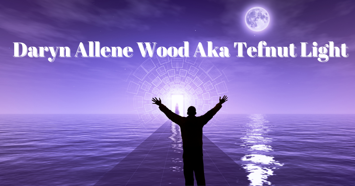 daryn allene wood aka tefnut light