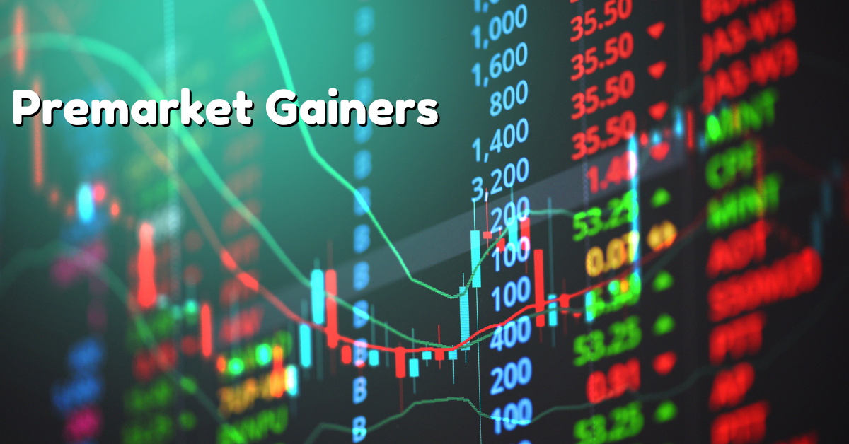 premarket gainers