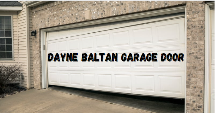 dayne baltan garage door