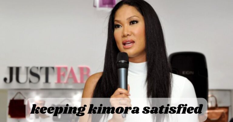 keeping kimora satisfied